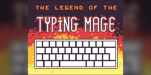 Cover image for The Legend of the Typing Mage