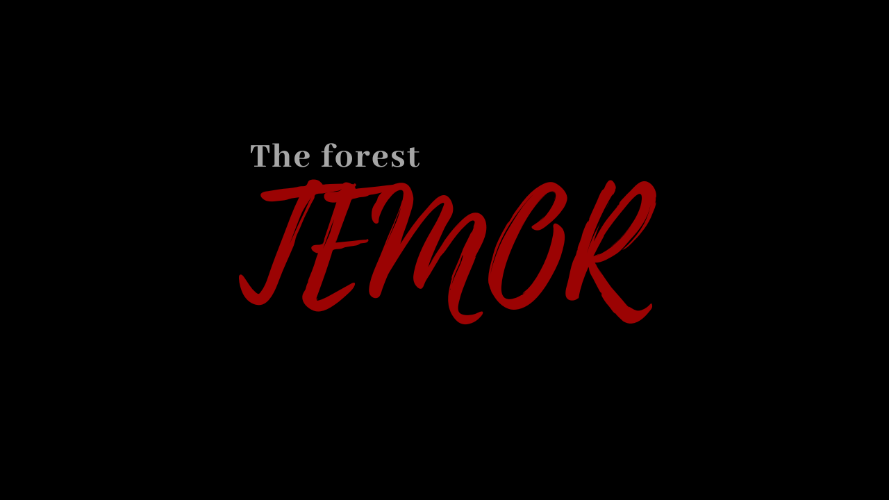 The Forest Temor