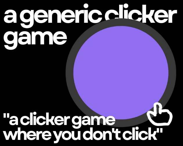 Generic Clicker Game by Emilypartcat