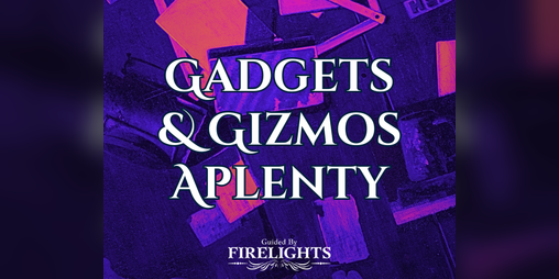 Cover image for Gadgets and Gizmos Aplenty