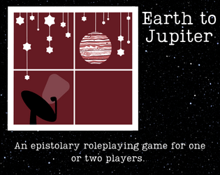Earth to Jupiter   - A Solo TTRPG for ZiMo 