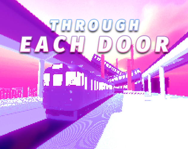 Through Each Door
