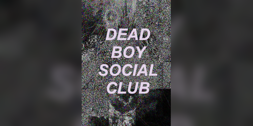 Cover image for DEAD BOY SOCIAL CLUB No.1