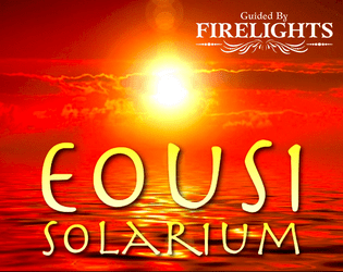 Eousi: Solarium   - An Eousi Immortal seeks to reclaim an ancient home 