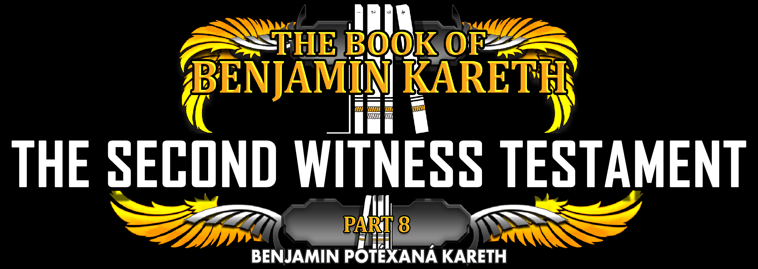 TBOBK - Part 8 - The Second Witness Testament