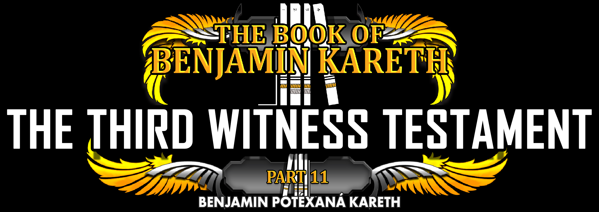 TBOBK - Part 11 - The Third Witness Testament