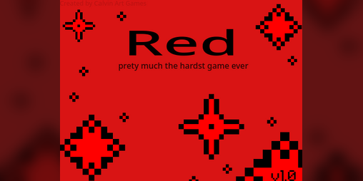 Red: The hardest game in the world by Calvin Art Games