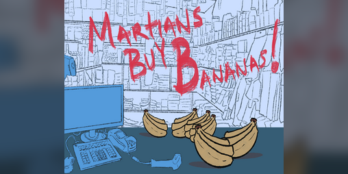 Cover image for Martians Buy Bananas