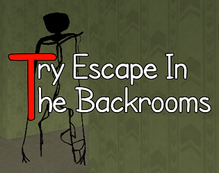 Try Escape In The Backrooms
