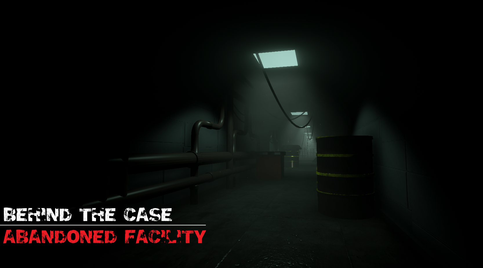 Behind The Case - Abandoned Facility [Full Version]