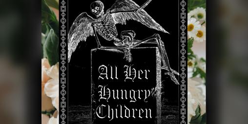Cover image for All Her Hungry Children