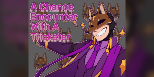 Cover image for A Chance Encounter with a Trickster
