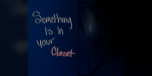Cover image for Something Is In Your Closet