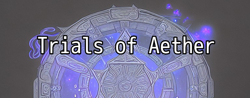 Trials of Aether