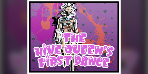 Cover image for The Hive Queen's First Dance