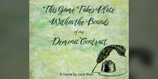 Cover image for This Game Takes Place Within the Bounds of our Demonic Contract
