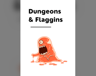 Dungeons & Flaggins  