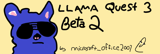 Llama Quest 3: Beta 2