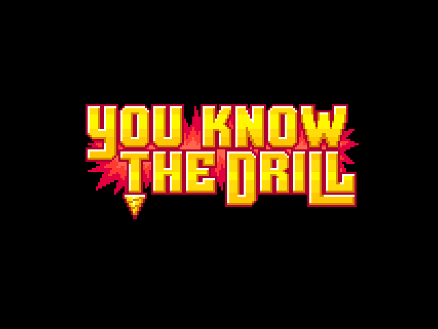 You Know The Drill