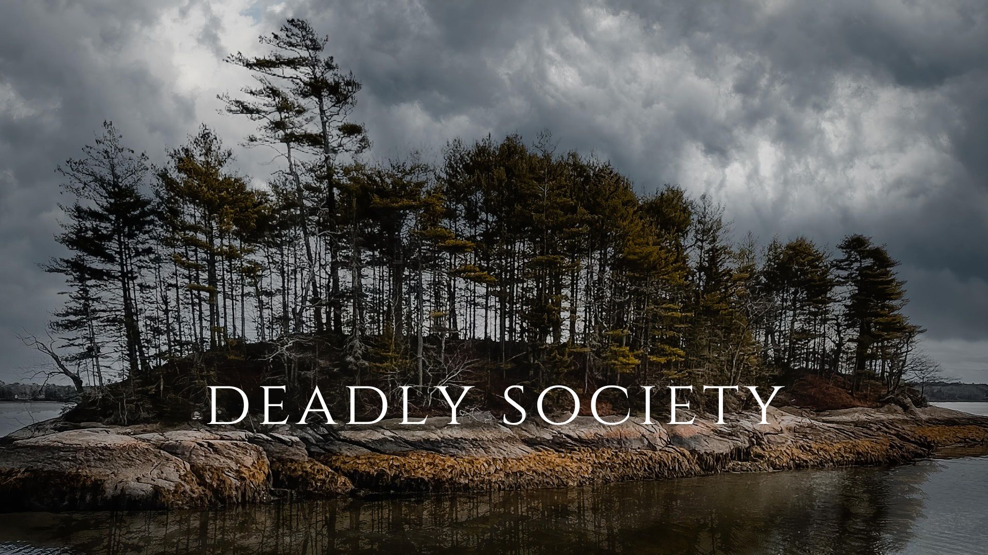 Deadly Society