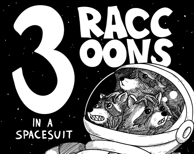 Cover image for 3 Raccoons in a Spacesuit