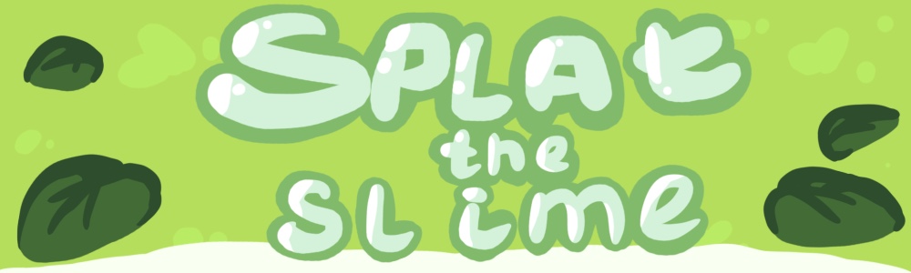 Splat the Slime