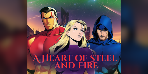 Cover image for A Heart of Steel and Fire