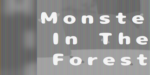 Cover image for Monster In The Forest