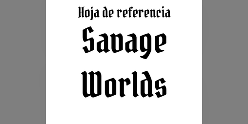 Cover image for Hoja de Referencia para Savage Worlds Deluxe