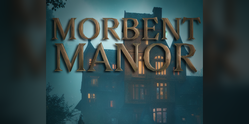 Cover image for Morbent Manor (Demo)