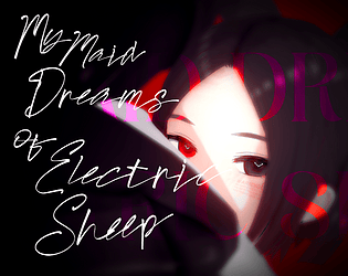 My Maid Dreams of Electric Sheep