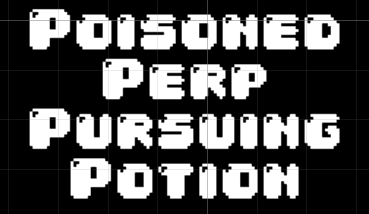 Poisoned Perp Pursing Potion