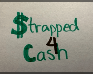 $trapped 4 Cash  