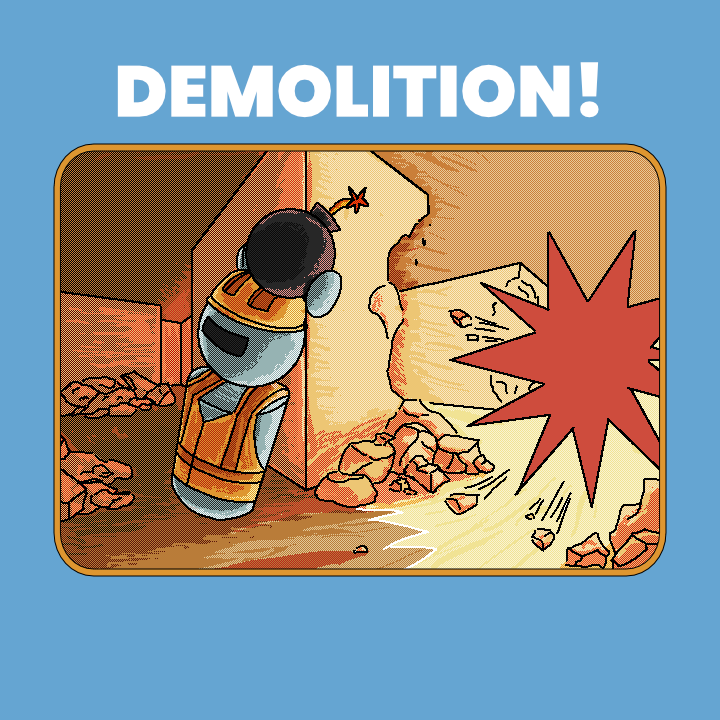 Demolition!
