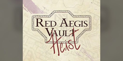 Cover image for The Red Aegis Vault Heist