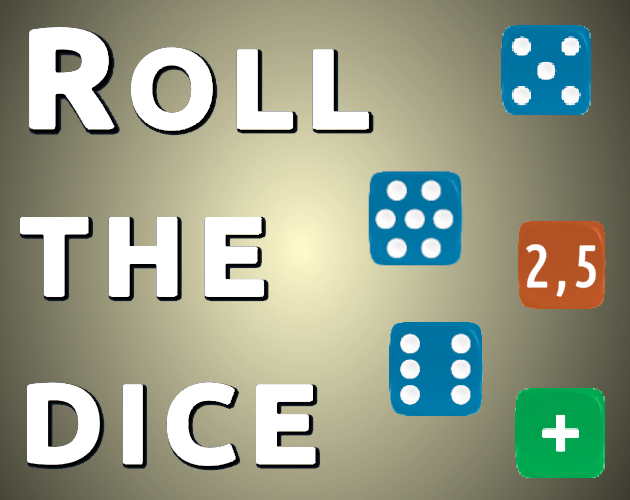 Roll the dice by GhostMiner