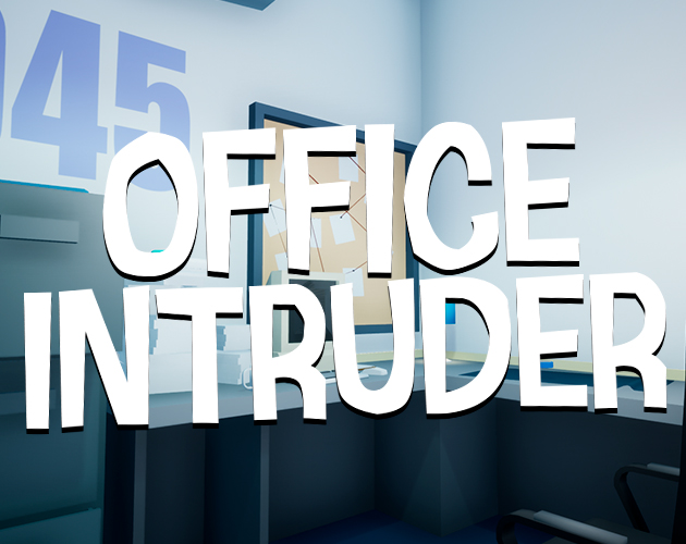 Office Intruder