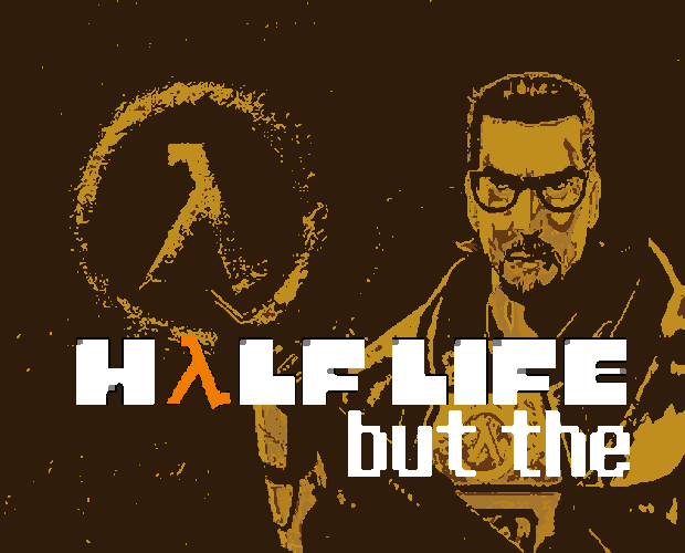 Half Life But The by Turnip_liker