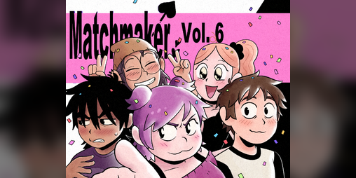 Cover image for Matchmaker Vol. 6