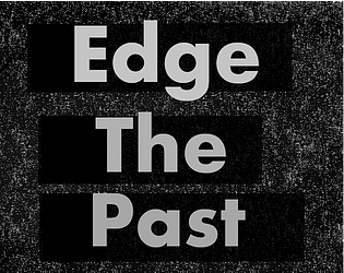 Edge the past DEMO