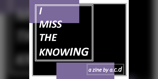 Cover image for I MISS THE KNOWING