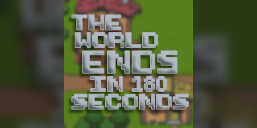 Cover image for The World Ends In 180 Seconds!