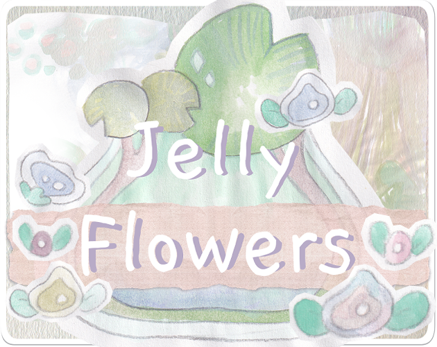 Jelly Flowers