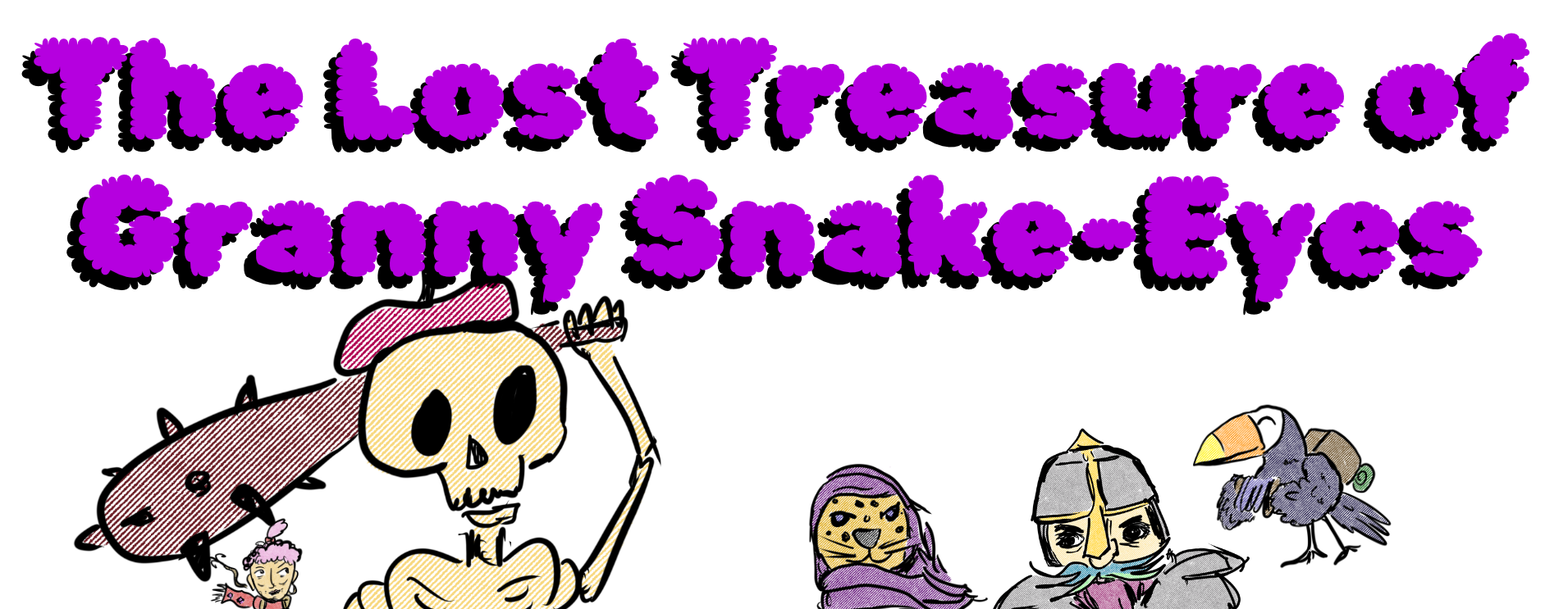 The Lost Treasure of Granny Snake-Eyes