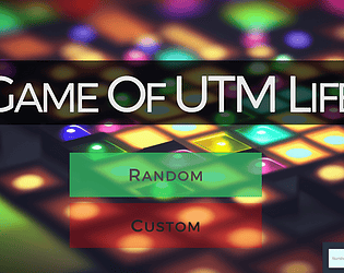 Game of UTM Life by Unity Machines