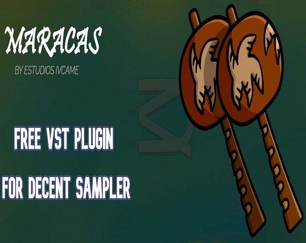 Maracas VST for Decent Sampler by Estudios Ivcame
