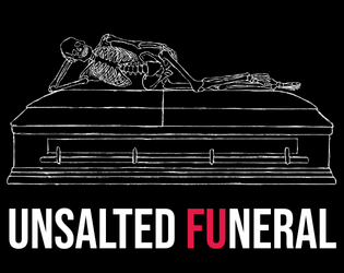 Unsalted Funeral  