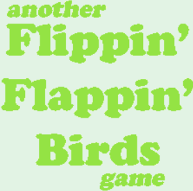 Another Flipping Flapping Birds Game