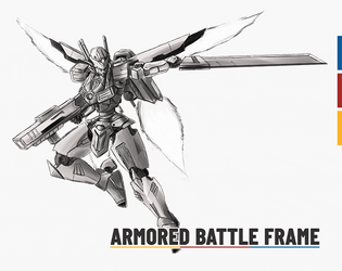 Armored Battle Frame   - Real Robot War Drama TTRPG 