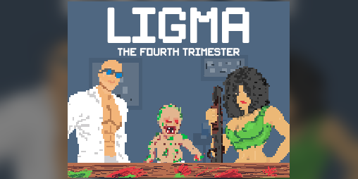 Cover image for Ligma: The fourth Trimester